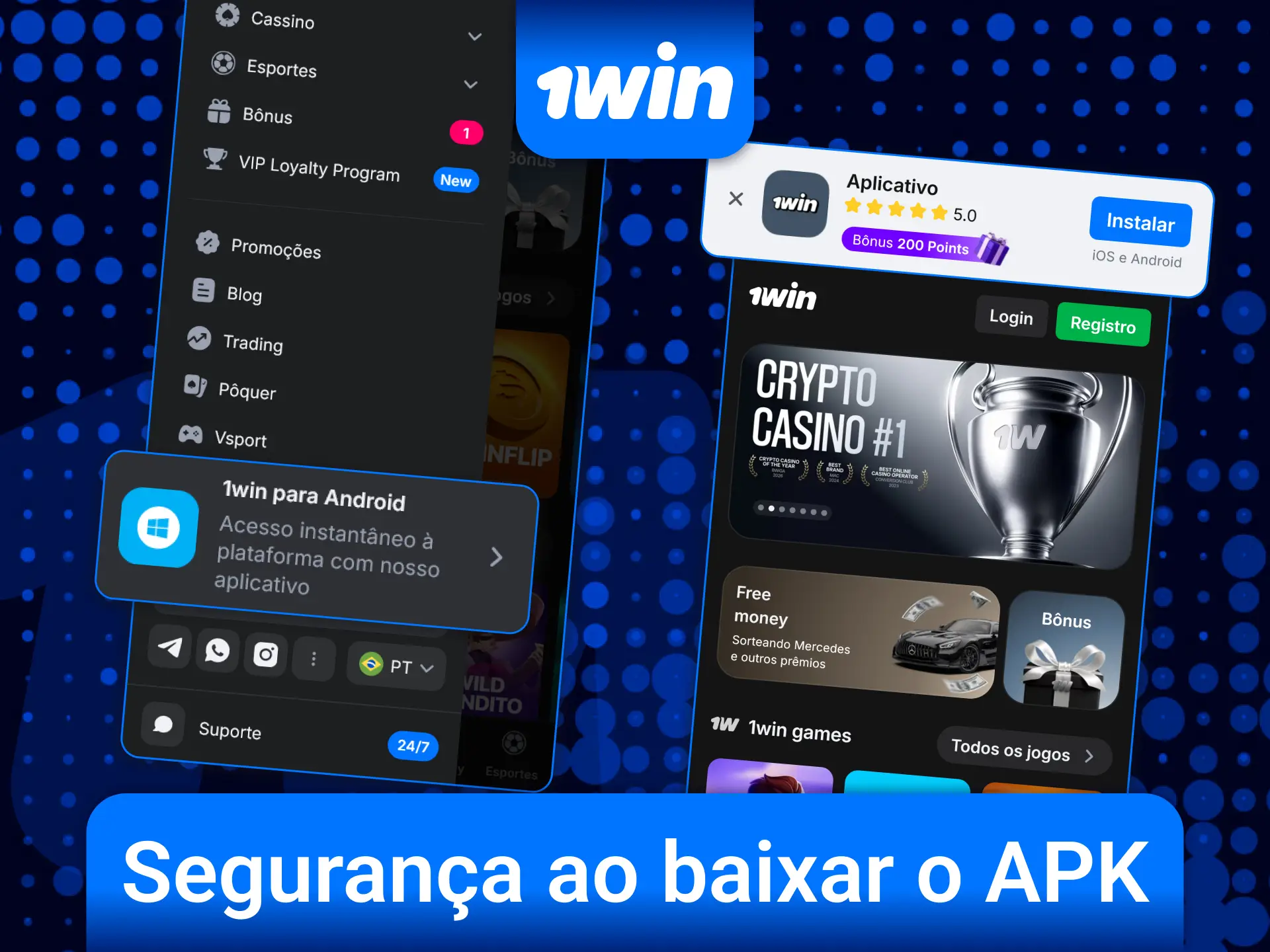 Baixe o APK do app 1win com total segurança e faça o seu cadastro.